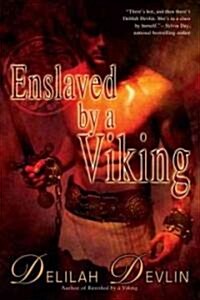 Enslaved by a Viking (Paperback, 1st)