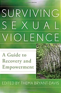 [중고] Surviving Sexual Violence: A Guide to Recovery and Empowerment (Hardcover)