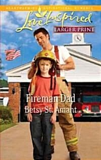 Fireman Dad (Paperback, LGR)