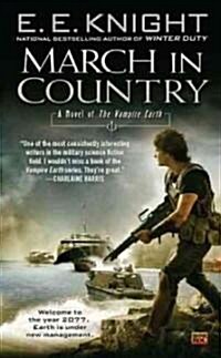 March in Country: A Novel of the Vampire Earth (Mass Market Paperback)