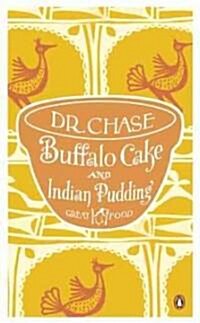 Buffalo Cake and Indian Pudding (Paperback, Reprint)