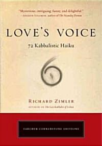 Loves Voice: 72 Kabbalistic Haiku (Paperback)