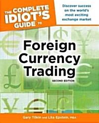 The Complete Idiots Guide to Foreign Currency Trading (Paperback, 2)