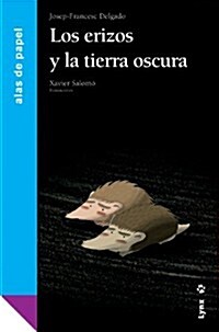 Los erizos y la tierra oscura / The Hedgehogs and the Dark Land (Paperback, Translation)