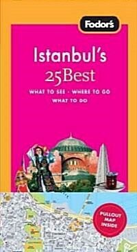 Fodors Istanbuls 25 Best [With Map] (Paperback)
