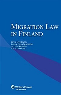 Migration Law in Finland (Paperback)