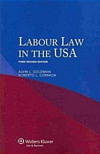 Labour Law in the USA (Paperback, 3rd, Revised)
