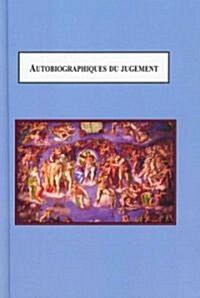 Autobiographiques Du Jugement (Hardcover)