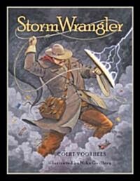 Storm Wrangler (Hardcover)