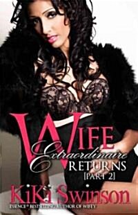 Wife Extraordinaire Returns Part 2 (Paperback)