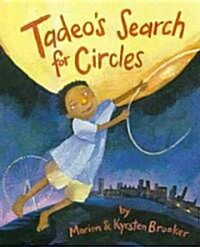 Tadeos Search for Circles (Hardcover)