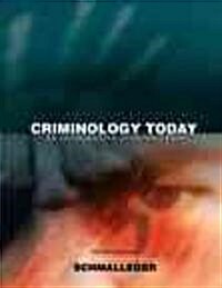 Criminology Today: An Integrative Introduction Value Package (Includes Criminology Interactive DVD) (Hardcover)