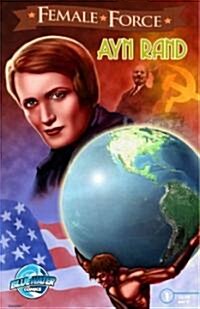 Female Force: Ayn Rand (Paperback)
