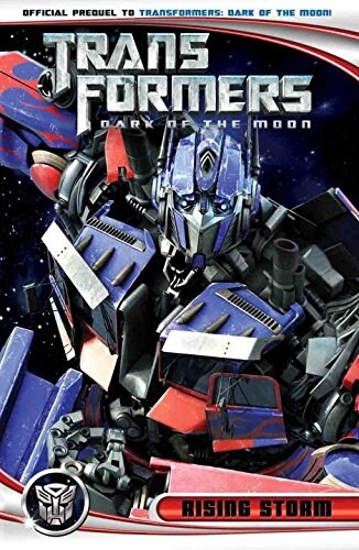 Transformers: Dark of the Moon: Rising Storm (Paperback)