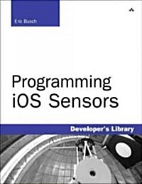 Programming Ios Sensors (Paperback)