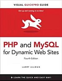 PHP and MySQL for Dynamic Web Sites (Paperback, 4th)