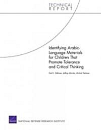 Identifying Arabic-Language Materials for Children That Promote Tolerance and Critical Thinking (Paperback)