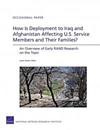 How Is Deployment to Iraq & Afghanistan (Paperback)