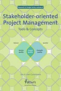 Stakeholder-Oriented Project Management (Paperback)