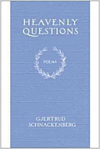Heavenly Questions (Paperback, Reprint)