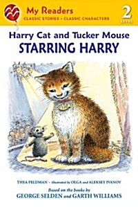 [중고] Harry Cat and Tucker Mouse: Starring Harry (Paperback)