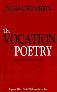 The Vocation of Poetry (Paperback)