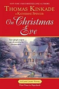 On Christmas Eve: A Cape Light Novel (Paperback)
