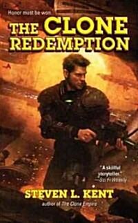 The Clone Redemption (Mass Market Paperback, Reissue)