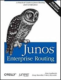 Junos Enterprise Routing: A Practical Guide to Junos Routing and Certification (Paperback, 2)