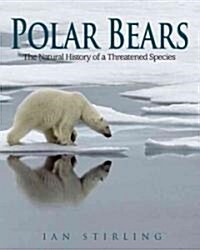 Polar Bears: The Natural History of a Threatened Species (Paperback)