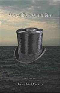To the Edge of the Sea (Paperback)