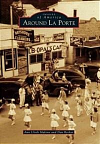 Around La Porte (Paperback)