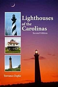Lighthouses of the Carolinas: A Short History and Guide (Paperback, 2)