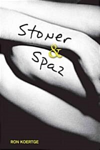 Stoner & Spaz (Paperback)