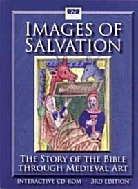 Images of Salvation: The Story of the Bible Through Medieval Art (New & Improved Third Edition) (Other, 3)