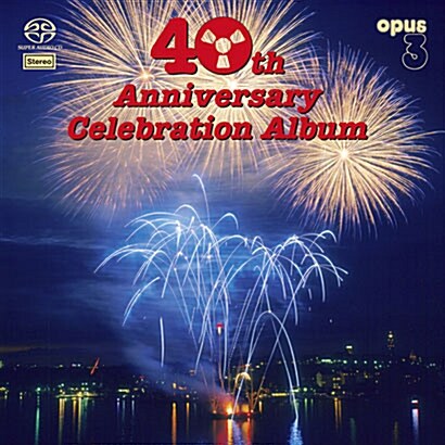 [수입] 40th Anniversary Celebration Album [SACD Hybrid]