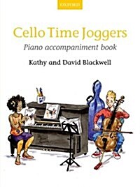 Cello Time Joggers Piano Accompaniment Book (Sheet Music)