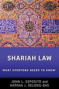 Shariah: What Everyone Needs to Know(r) (Paperback)