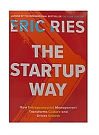 [중고] The Startup Way : How Entrepreneurial Management Transforms Culture and Drives Growth (Paperback)