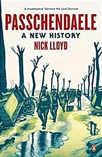 Passchendaele : A New History (Paperback)