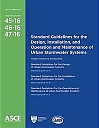 Standard Guidelines for the Design, Installation, and Operation and Maintenance of Urban Stormwater Systems (Paperback)