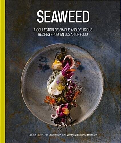 Seaweed : An Ocean of Food (Hardcover)