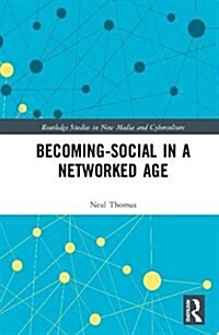 Becoming-Social in a Networked Age (Hardcover)