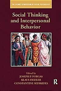 Social Thinking and Interpersonal Behavior (Paperback)