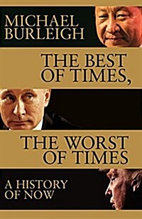 The Best of Times, The Worst of Times : A History of Now (Paperback, Air Iri OME)