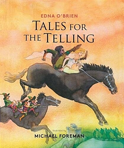 Tales for the Telling : Irish Folk & Fairy Tales (Hardcover)