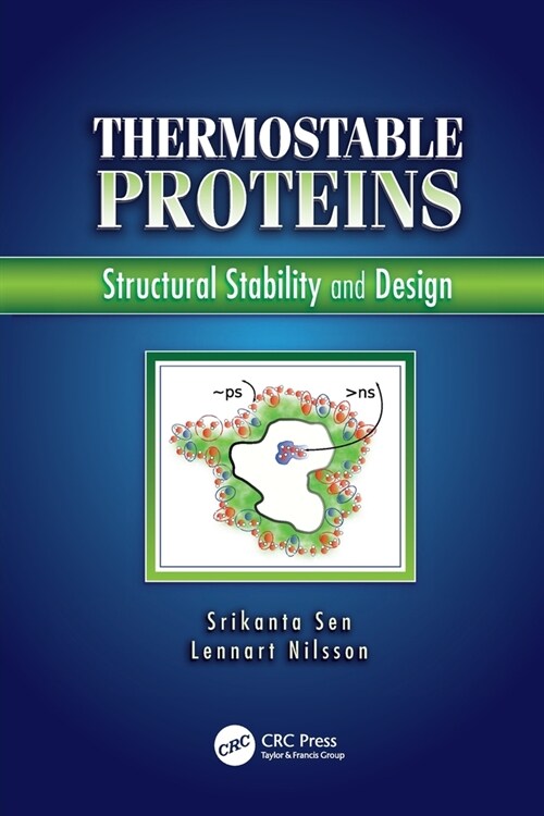 Thermostable Proteins : Structural Stability and Design (Paperback)