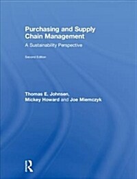 Purchasing and Supply Chain Management : A Sustainability Perspective (Hardcover, 2 ed)