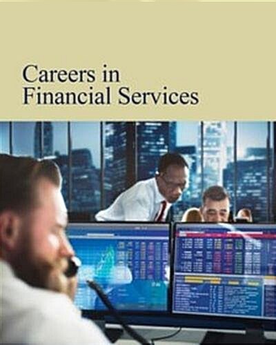Careers in Financial Services: Print Purchase Includes Free Online Access (Hardcover)