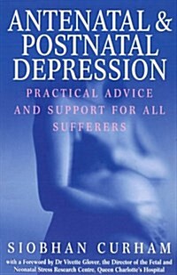 Antenatal and Postnatal Depression (Paperback)